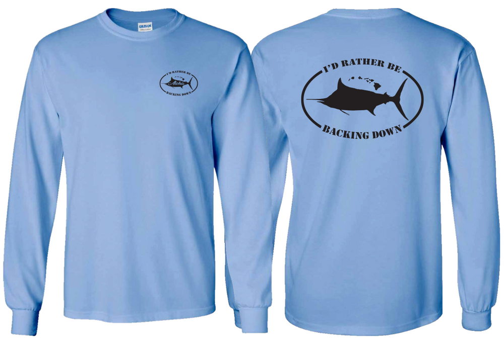 Aloha Lures “I'd Rather Be Backing Down” LS Shirt Blue **Large Fit** EZ-K